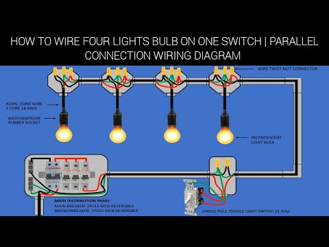 HOW TO WIRE FOUR LIGHTS BULB ON ONE SWITCH | PARALLEL CONNECTION | CIRCUIT WIRING CONNECTION