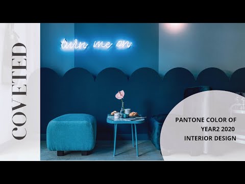 Pantone Color Of The Year 2020 Interior Design