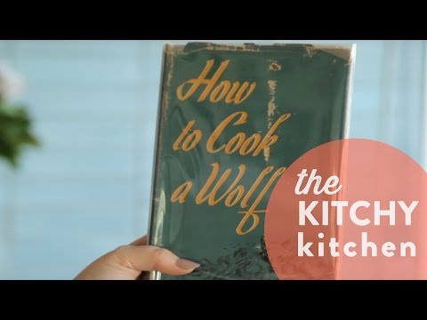 Vintage Cookbooks: How to Cook a Wolf // Up Close with Claire