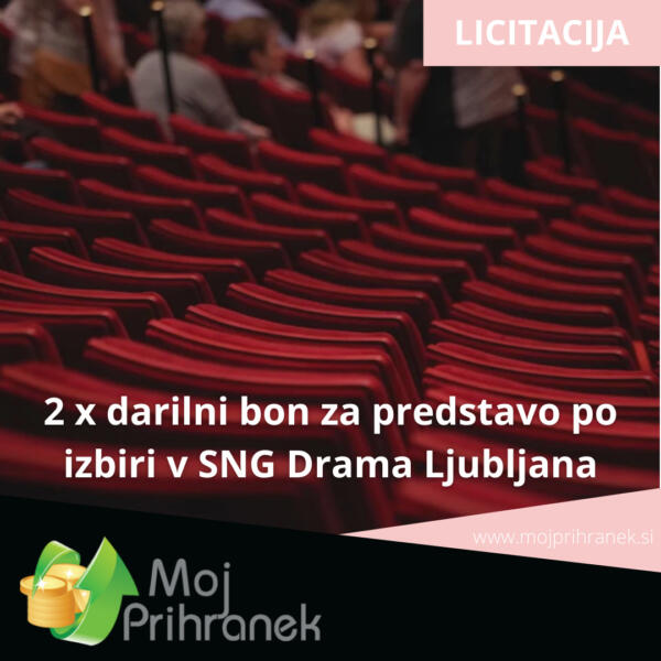 2 x darilni bon za predstavo po izbiri v SNG Drama Ljubljana