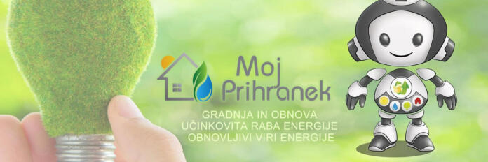 MojPrihranek: gradnja in obnova, učinkovita raba energije, obnovljivi viri energije